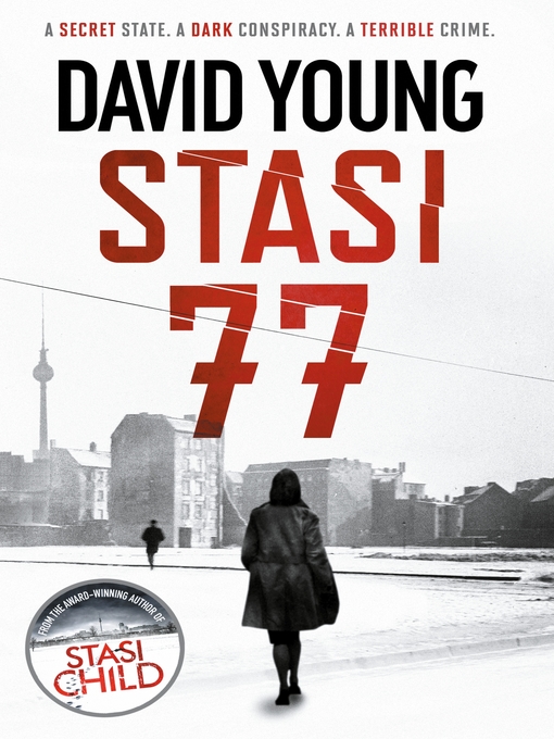 Title details for Stasi 77 by David Young - Available
